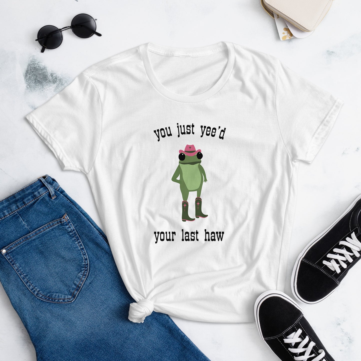 you just yee'd your last haw tee (frog)