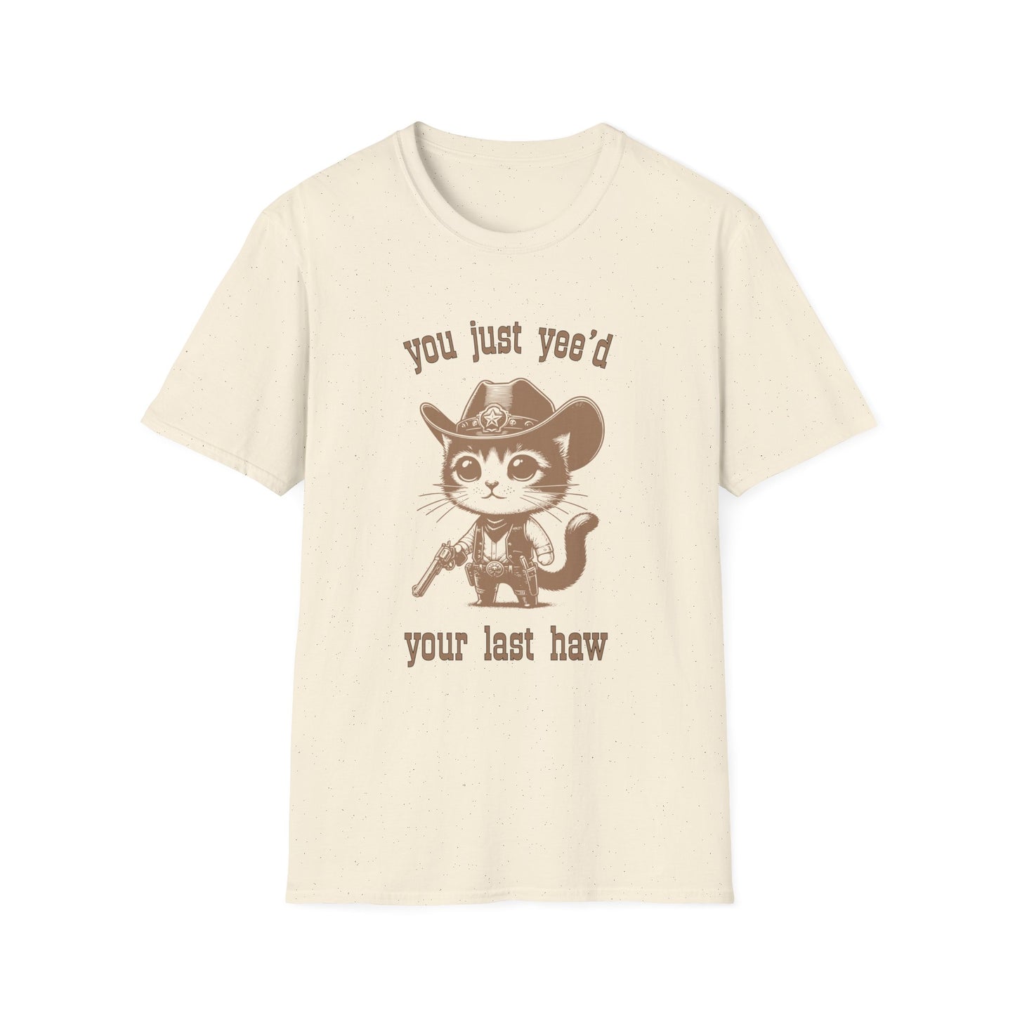 you just yee'd your last haw tee (cat)