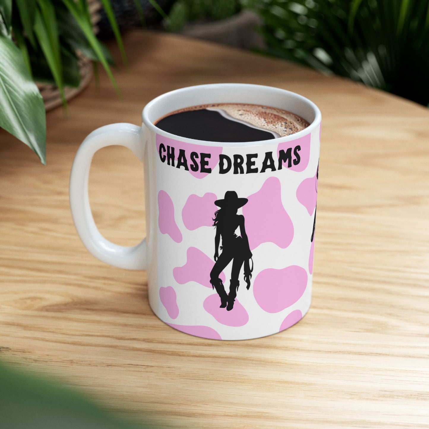 chase dreams, not cowboys mug (11oz)