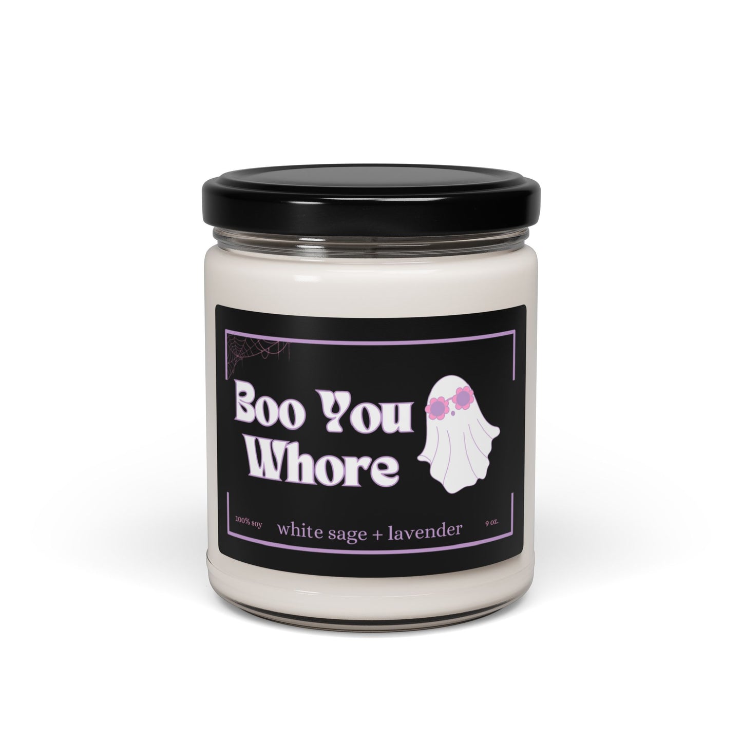 boo you whore scented soy candle, 9 oz.