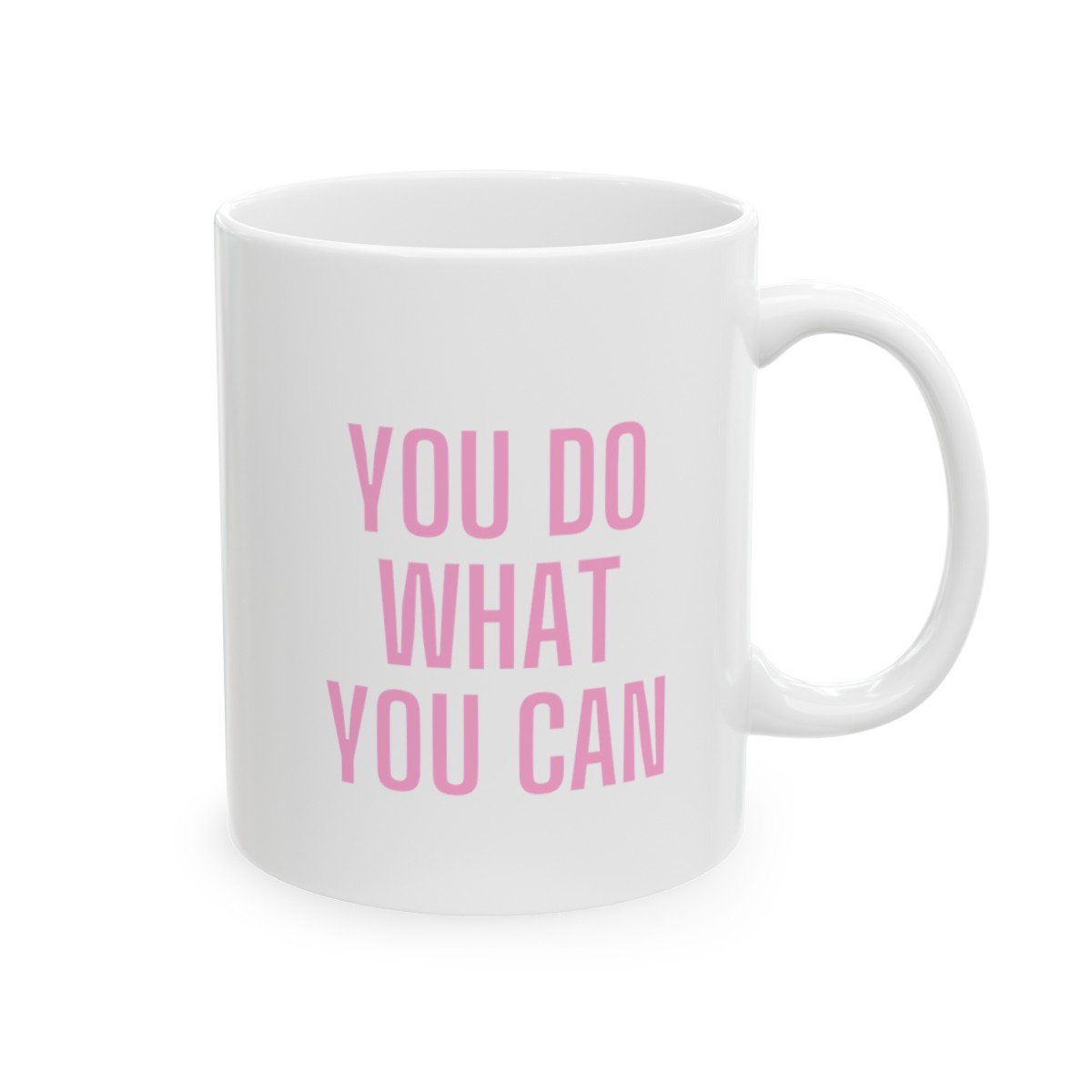 I DO WHAT I WANT / YOU DO WHAT YOU CAN MUG