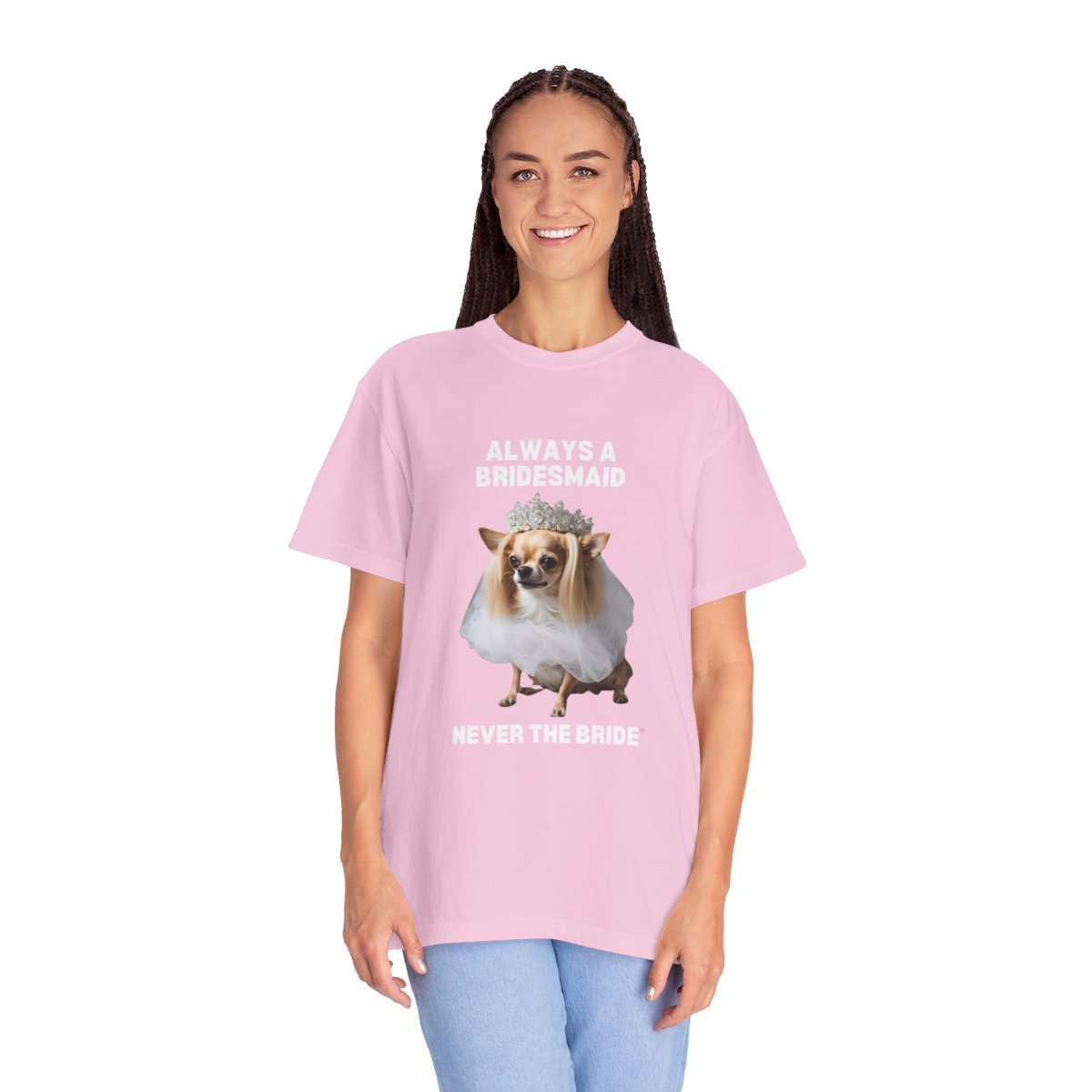 ALWAYS A BRIDESMAID CHIHUAHUA TEE-28698241447124617290