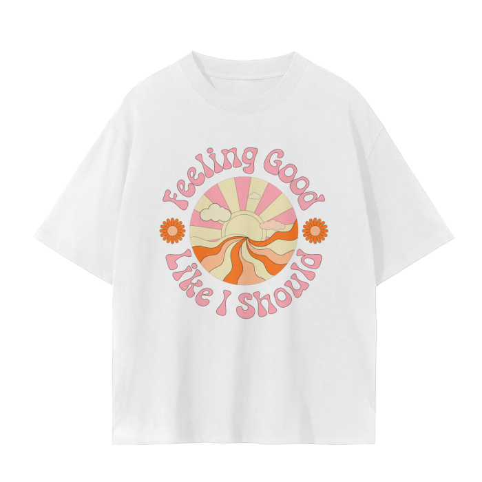 feeling good drop shoulder t-shirt