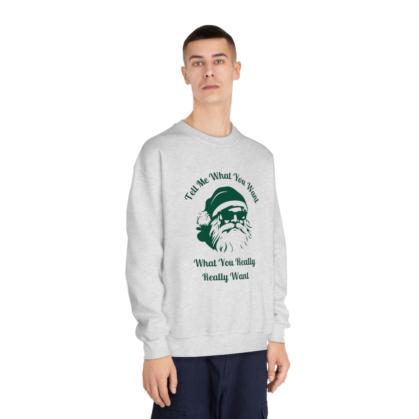 tell me what you want santa crewneck sweatshirt (unisex)