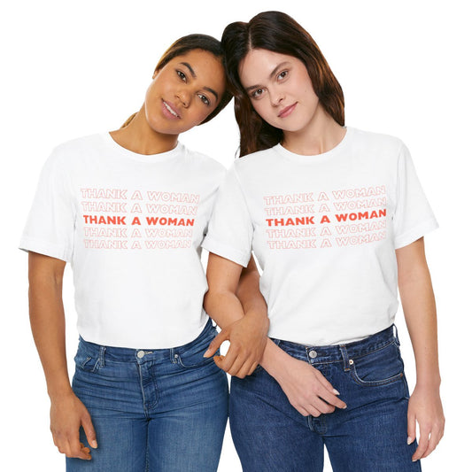 THANK A WOMAN JERSEY TEE-32038540556742555129