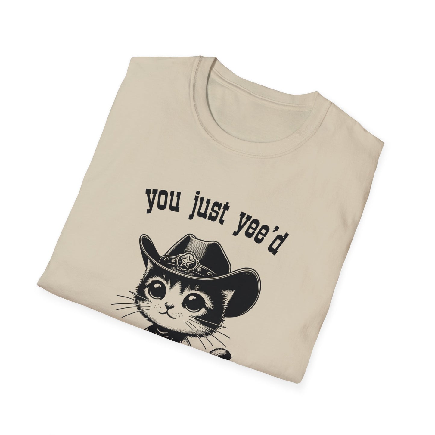 you just yee'd your last haw tee (cat)