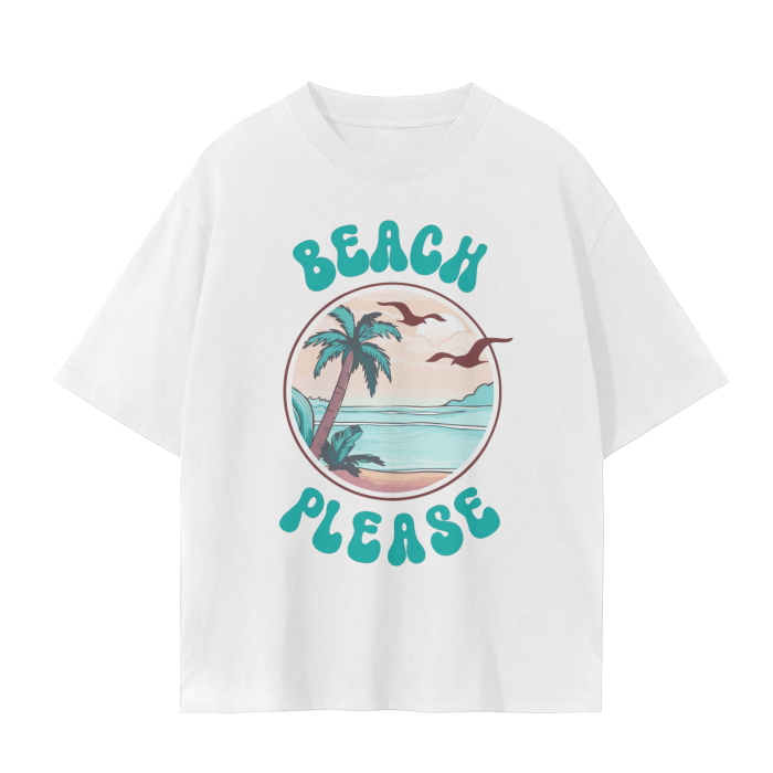 beach please drop shoulder t-shirt