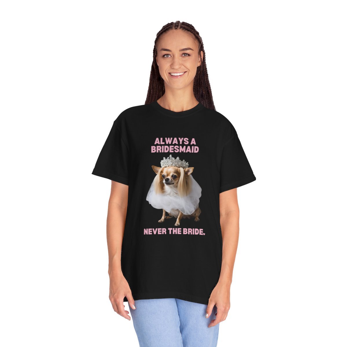 ALWAYS A BRIDESMAID CHIHUAHUA TEE-28698241447124617290