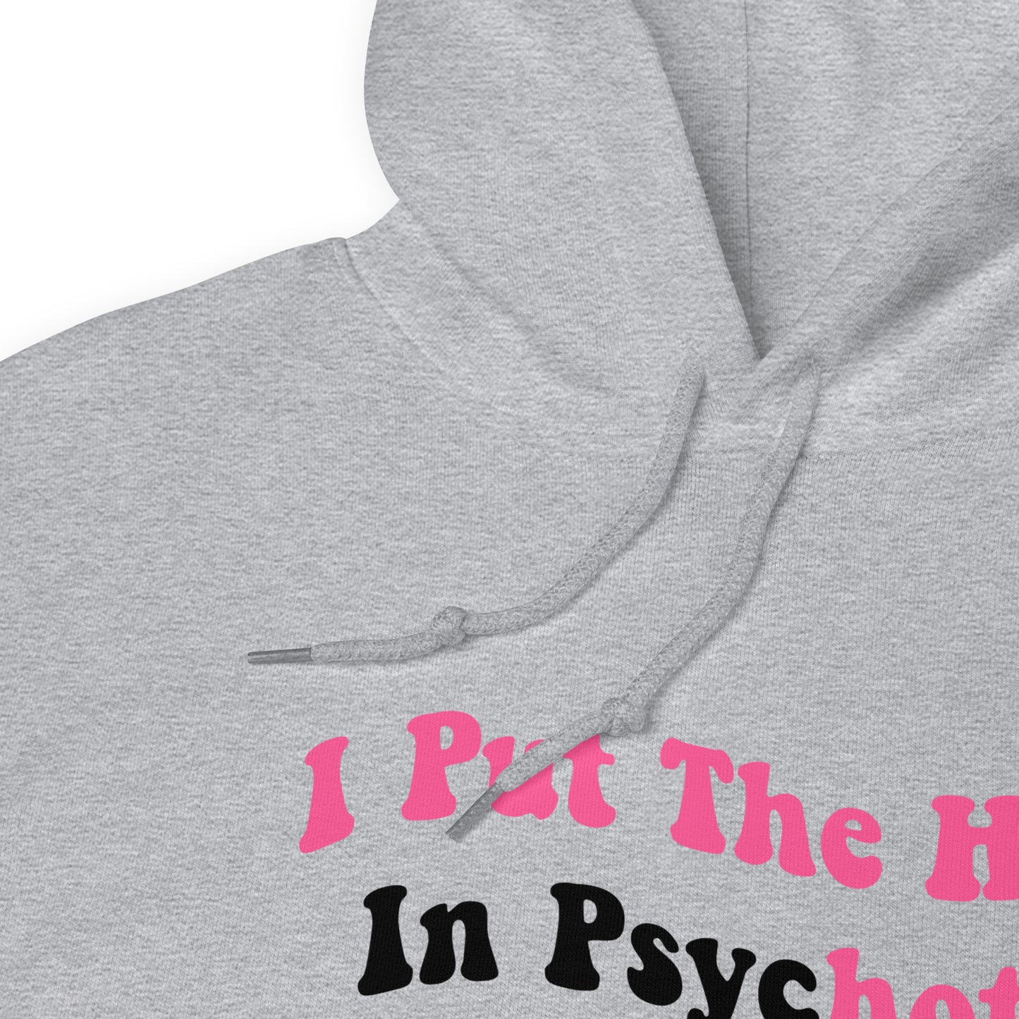 hot psychotic hoodie (unisex)