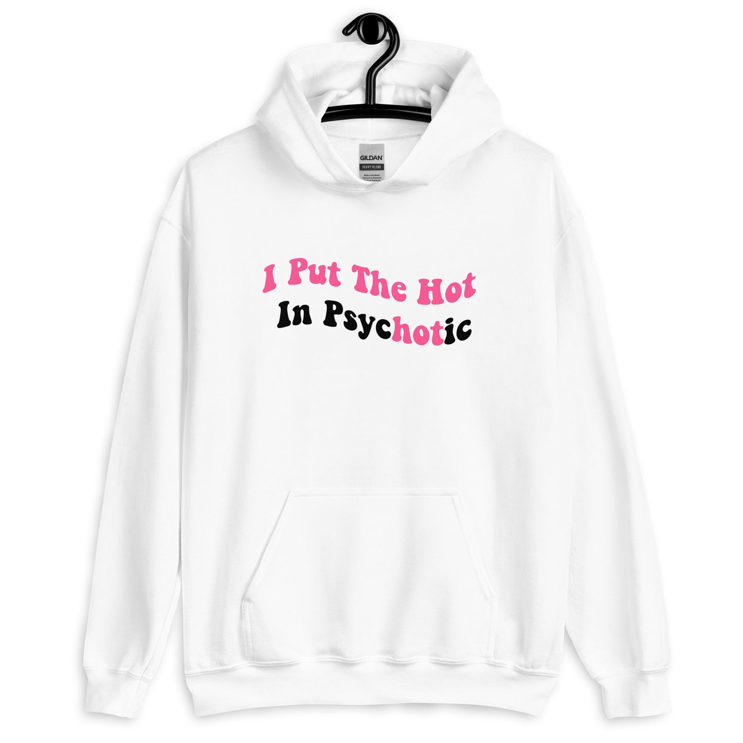 hot psychotic hoodie (unisex)