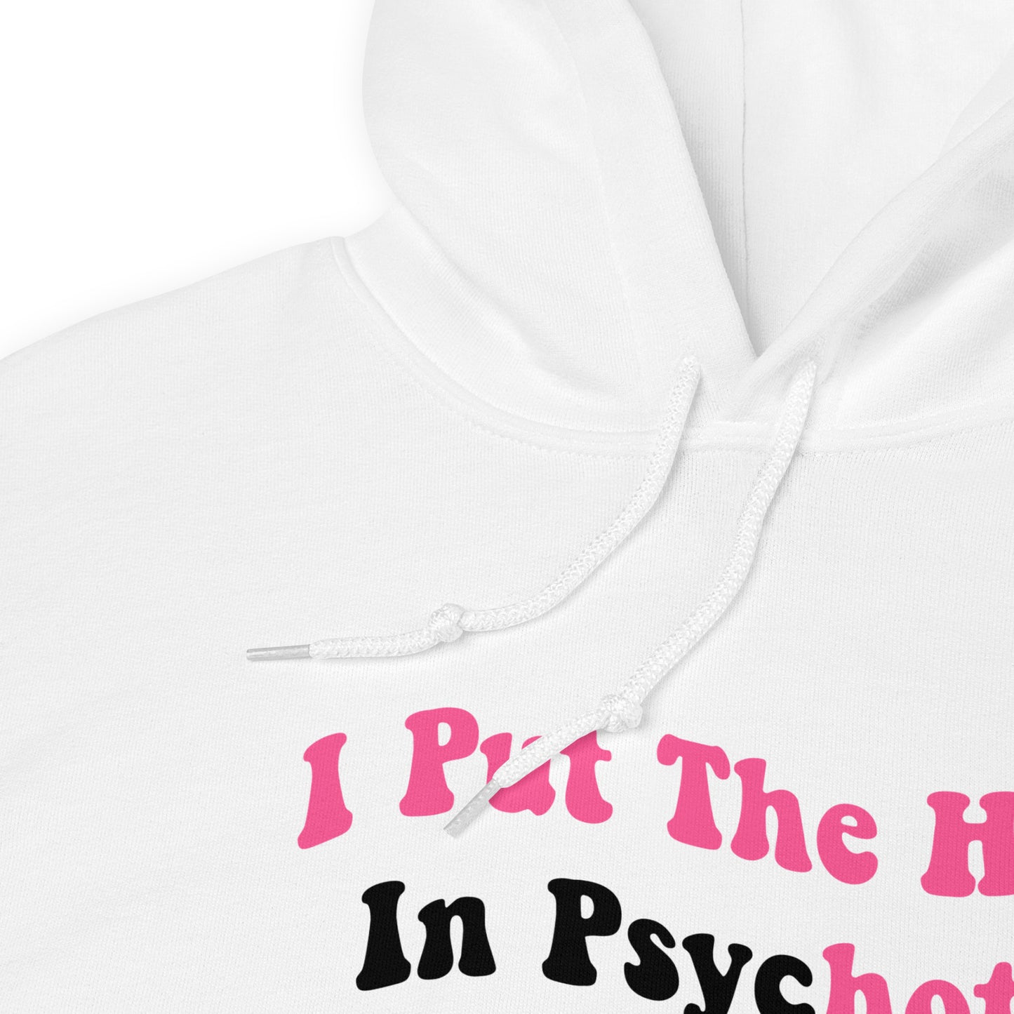 hot psychotic hoodie (unisex)