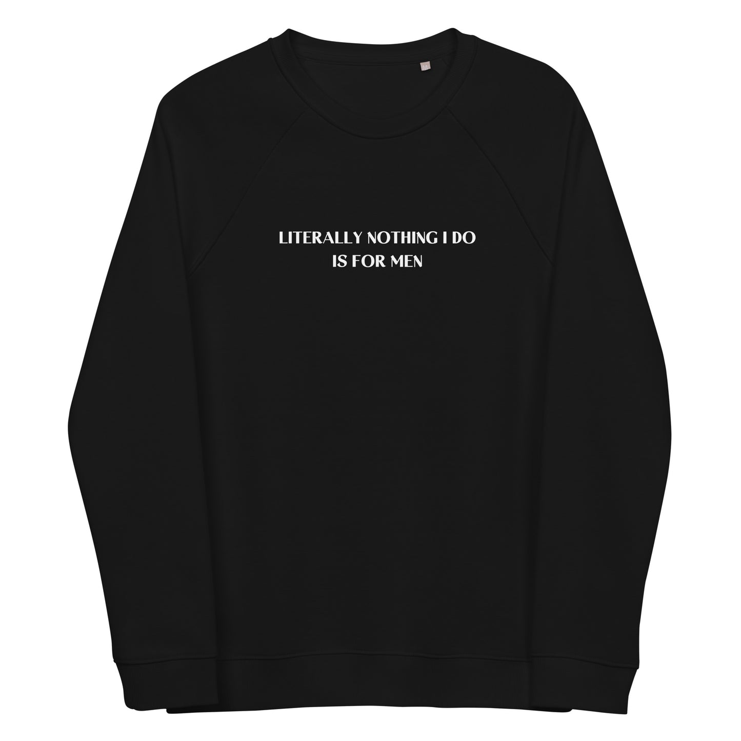 nothing i do sweatshirt