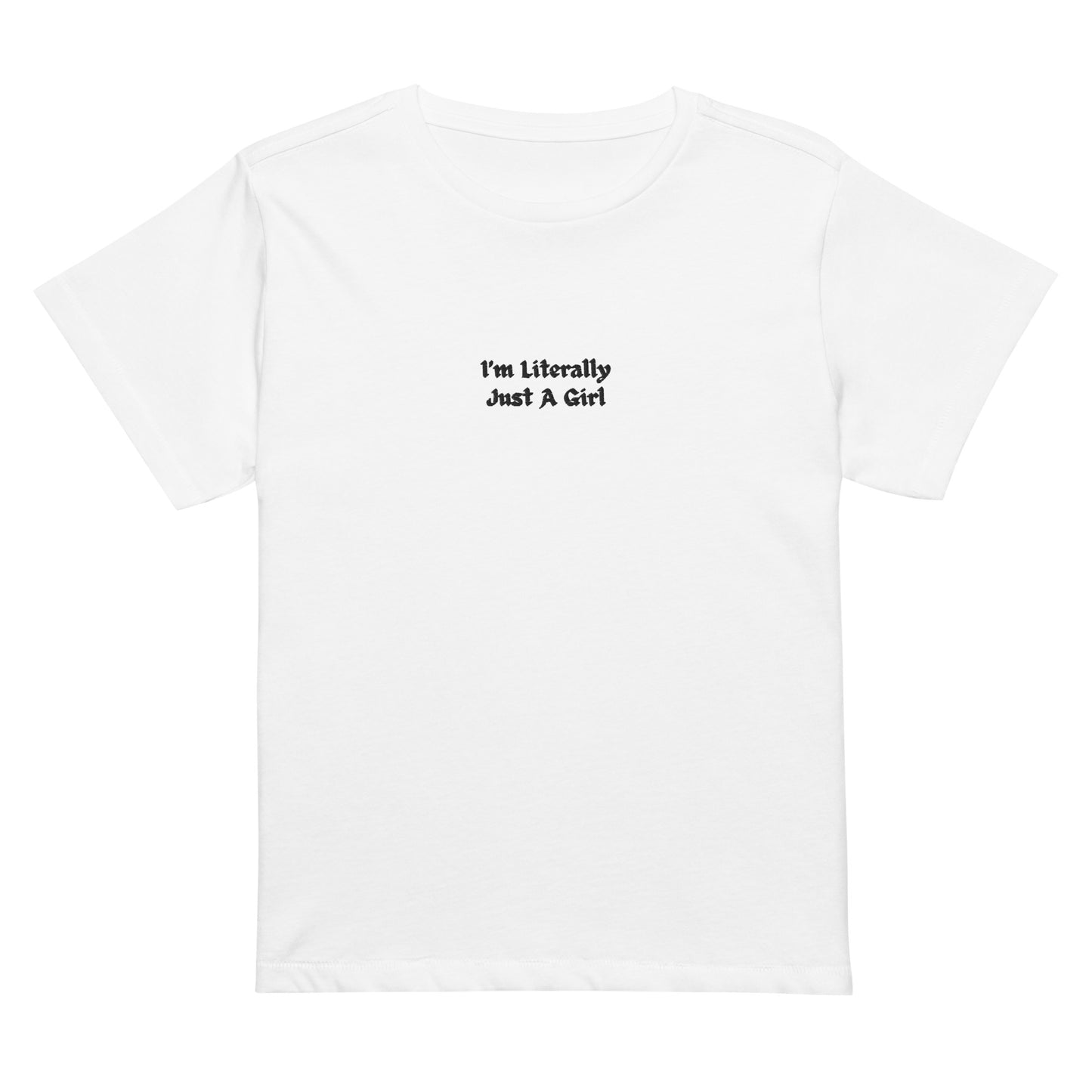 just a girl embroidered t-shirt